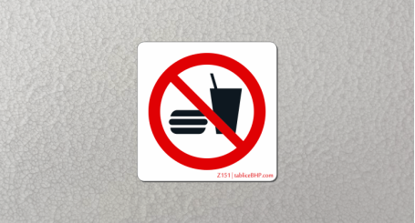 Z151 | Zakaz jedzenia i picia  na stanowisku pracy