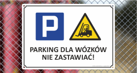 NC014 - Parking dla wózków widłowych - Nie zastawiać!